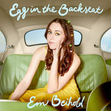 Em Beihold - Egg In The Backseat (RSD 2023, Ducky Yellow Vinyl EP)