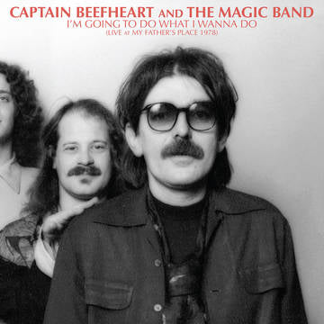 Captain Beefheart & The Magic Band - I'm Going To Do What I Wanna Do: Live At My Father's Place 1978 (RSD 2023, 2LP Vinyl)