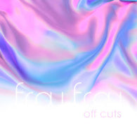 Frou Frou - Off Cuts (RSD 2023. Colored Vinyl LP)
