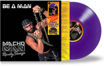 Macho Man Randy Savage - Be A Man (RSD 2023, Purple Vinyl)