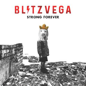 Blitz Vega - Strong Forever (RSD 2023, Vinyl)
