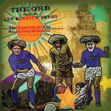 The Orb featuring Lee Scratch Perry - The Upsetter at the Starhouse Session (RSD 2023, LP Vinyl)