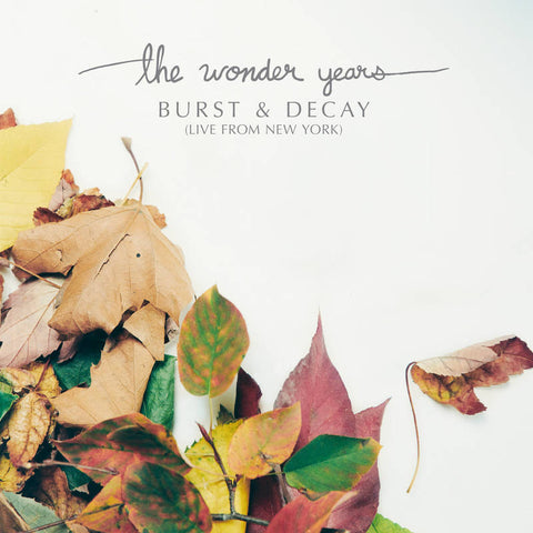 The Wonder Years - Burst & Decay: Live From New York (RSD 2023, LP Vinyl)