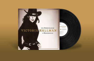 Victoria Hallman - From Birmingham to Bakersfield (RSD 2023, Vinyl LP)