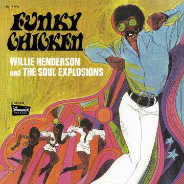 Willie Henderson and the Soul Explosions - Funky Chicken (RSD 2023, Vinyl LP)