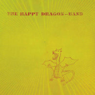 The Happy Dragon Band - The Happy Dragon Band (RSD 2023, Vinyl LP)