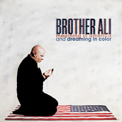Brother Ali - Mourning In America & Dreaming In Color (10 Year Anniversary Edition, Red, White, Blue Vinyl) UPC:826257015297