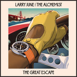Larry June & The Alchemist - The Great Escape (CD) UPC: 197342111676