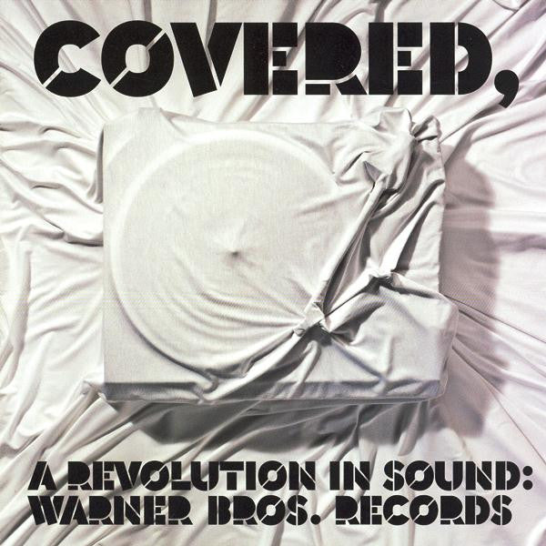 Various : Covered, A Revolution In Sound: Warner Bros. Records (CD, Comp)