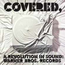 Various : Covered, A Revolution In Sound: Warner Bros. Records (CD, Comp)