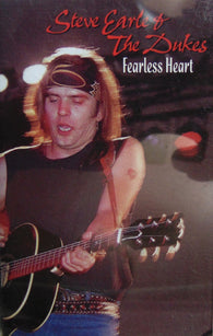 Steve Earle & The Dukes : Fearless Heart (Cass, Comp)