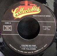 The Falcons & Ohio Untouchables : You're So Fine / I Found A Love (7")