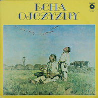 Chór Polskiego Radia I Orkiestra Polskiego Radia : Echa Ojczyzny (LP, Album, RE)
