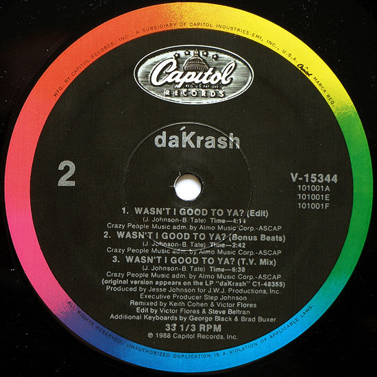 dáKRASH : Wasn't I Good To Ya? (12")