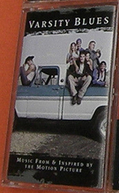 Various : Varsity Blues - Music From And Inspired By The Motion Picture (Cass, Comp)