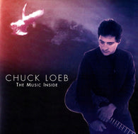 Chuck Loeb : The Music Inside (CD, Album)
