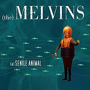 Melvins - (A) Senile Animal (Sea Blue Vinyl)