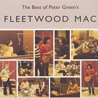 Fleetwood Mac - The Best Of Peter Green's Fleetwood Mac