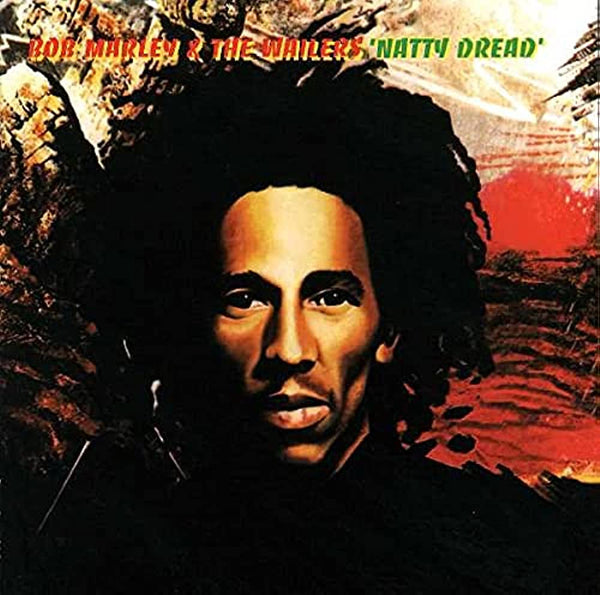Bob Marley & the Wailers - Natty Dread (Jamaican Reissue)