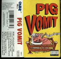 Pig Vomit : Pig Vomit (Cass, Comp)