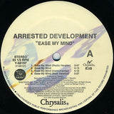 Arrested Development : Ease My Mind (12")