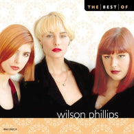 Wilson Phillips : The Best Of Wilson Phillips (CD, Comp, RE, Son)