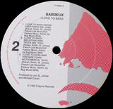 Bardeux : I Love To Bass (12")