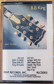 B.B. King : The Unexpected... Instrumental... B.B. King... Just Guitar (Cass, RE)