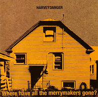 Harvey Danger (2) : Where Have All The Merrymakers Gone? (CD, Album, RE, RM)