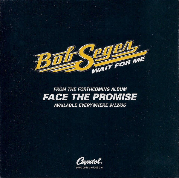 Bob Seger : Wait For Me (CD, Single, Promo)