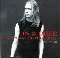 Kenny Wayne Shepherd Band : In 2 Deep (CD, Single, Promo)