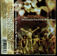 The Screamin' Cheetah Wheelies : The Screamin' Cheetah Wheelies (Cass, Album)