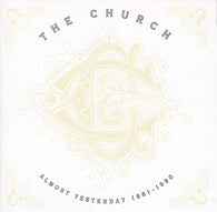 The Church : Almost Yesterday 1981-1990 (CD, Comp, RP)