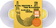 Karl Hector & the Malcouns - Sahara Swing (RSD Essential, Clear Vinyl)