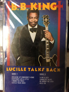 B.B. King : Lucille Talks Back (Cass, Comp)