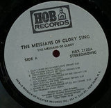 The Messiahs Of Glory : The Messiahs Of Glory Sing (LP, Album)