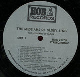 The Messiahs Of Glory : The Messiahs Of Glory Sing (LP, Album)