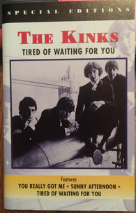 The Kinks : Tired Of Waiting For You (Cass, Comp, SR)