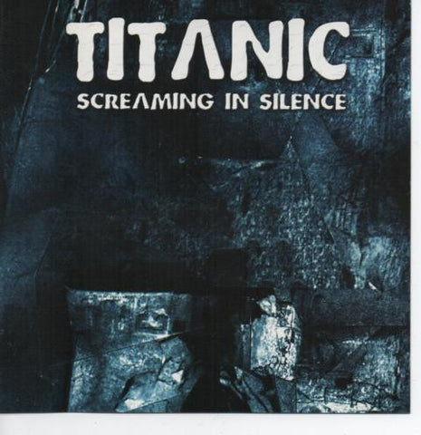 Titanic (11) : Screaming In Silence (CD, Album)