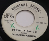 The Hollywood Persuaders :  Drums A-Go-Go (7", Promo)