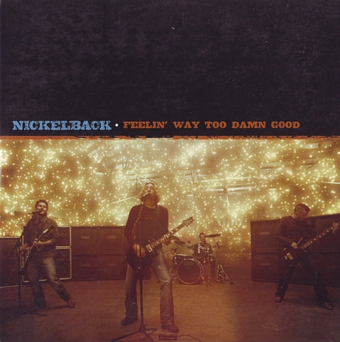 Nickelback : Feelin' Way Too Damn Good (CD, Maxi, Promo)