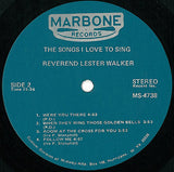 Rev. Lester Walker : The Songs I Love To Sing (LP, Album)