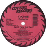 Yvonne DeLeon : I Can't Face The Fact (12", Single)