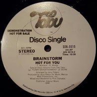 Brainstorm (5) : Hot For You / Don't Let Me Catch You With Your Groove Down (12", Promo)