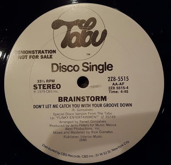 Brainstorm (5) : Hot For You / Don't Let Me Catch You With Your Groove Down (12", Promo)