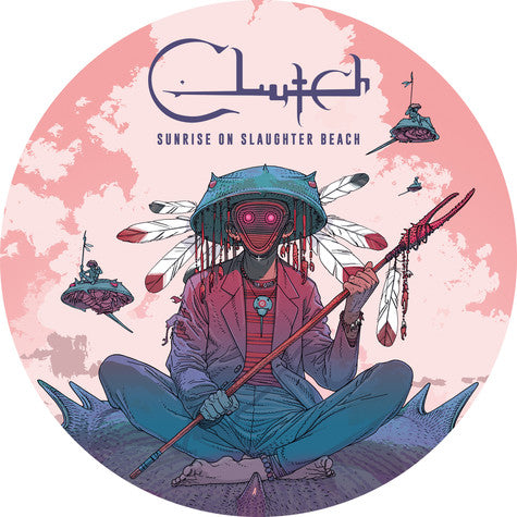 Clutch - Sunrise On Slaughter Beach (Picture Disc)