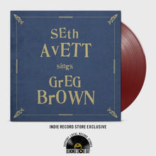 Seth Avett - Seth Avett Sings Greg Brown (Indie Exclusive, Maroon Vinyl)