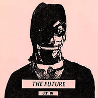 J.T. IV - The Future (LP Vinyl)