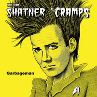 William Shatner & The Cramps - Garbageman
