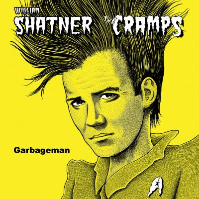 William Shatner & The Cramps - Garbageman
